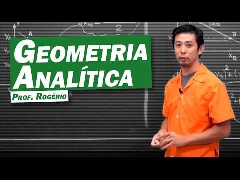 Thumbnail da aula: Matemática - Geometria Analítica (Parte 1)