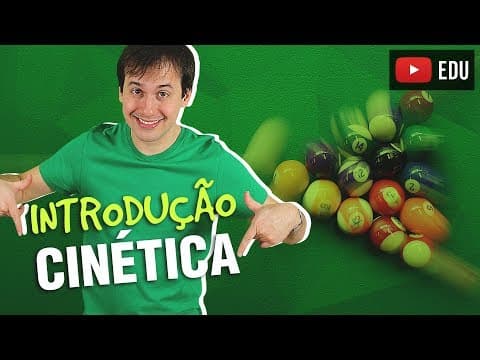 Thumbnail da aula: 1. Cinética Química: Introdução (1/4) [Físico Química]