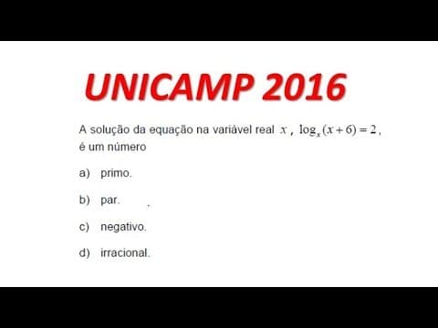 Thumbnail da aula: UNICAMP 2016 -- A solução da equação na variável real x