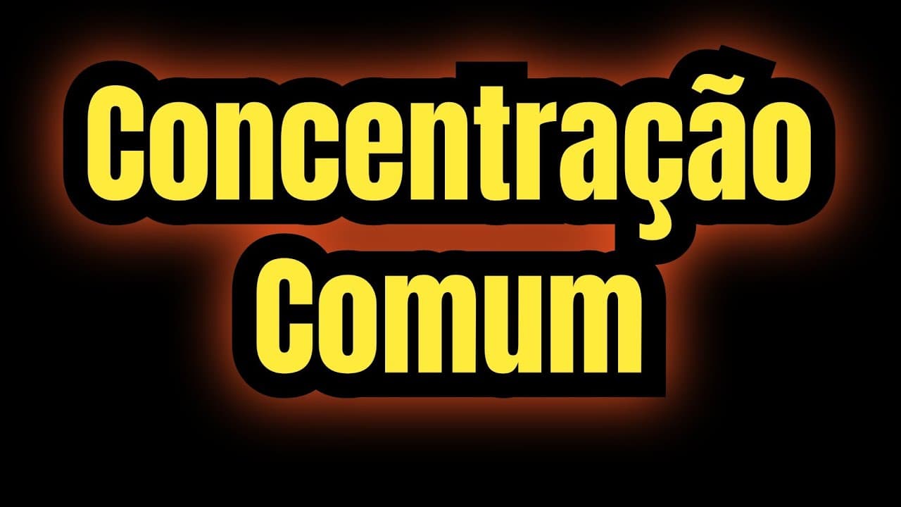 Thumbnail: Concentração Comum e Densidade