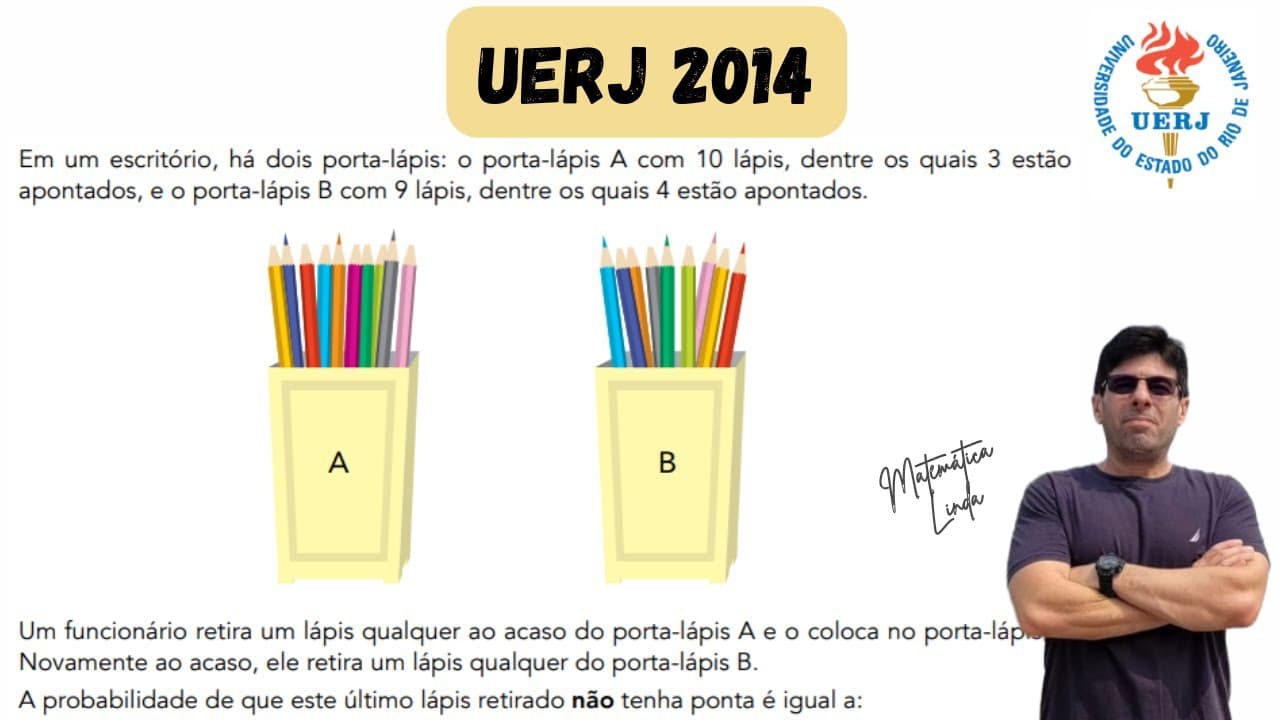 Thumbnail: UERJ 2014 - Em um escritório, há dois porta-lápis: o porta-lápis A, com 10 lápis, dentre os quais 3