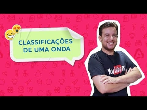 Thumbnail da aula: CLASSIFICAÇÃO DE UMA ONDA | Professor Ueslei
