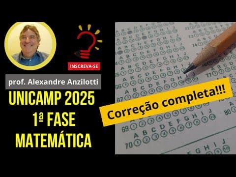 Thumbnail da aula: Correção da 1ª fase da UNICAMP 2025 - Matemática