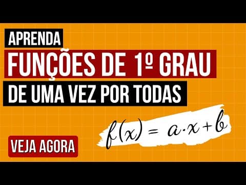 Thumbnail da aula: APRENDA FUNÇÕES DE 1º GRAU DE UMA VEZ POR TODAS. Veja Função Afim com o professor Lucas Borguezan