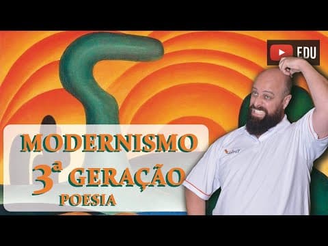 Thumbnail da aula: Modernismo 3ª Geração (Poesia) [Prof. Noslen]