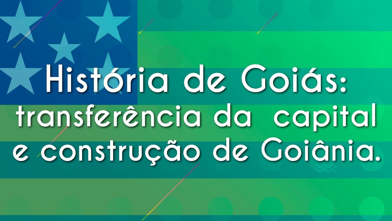Thumbnail: História de Goiás: transferência da capital e construção de Goiânia. - Brasil Escola
