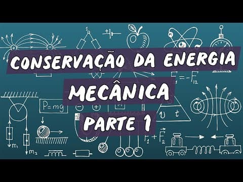 Thumbnail da aula: Conservação da Energia Mecânica / Parte 1 - Brasil Escola