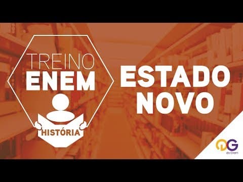 Thumbnail da aula: Treino ENEM: Estado Novo