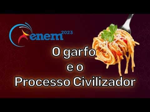 Thumbnail da aula: ENEM 2023 resolvido - Do século XVI o garfo passou a ser usado como utensílio para comer