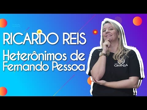 Thumbnail da aula: Ricardo Reis | Heterônimos de Fernando Pessoa  - Brasil Escola
