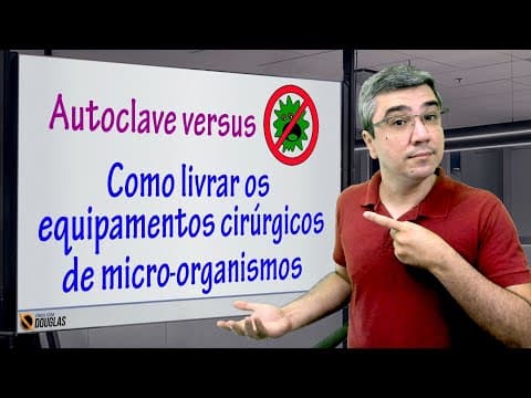 Thumbnail da aula: A física da autoclave | Esterilização