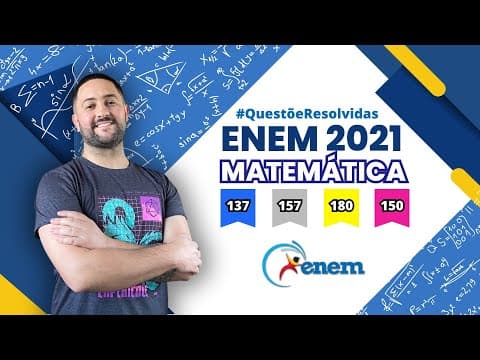 Thumbnail da aula: [ENEM 2021] QUESTÃO 137 de Matemática