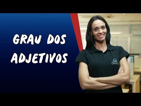 Thumbnail da aula: Grau dos Adjetivos - Brasil Escola