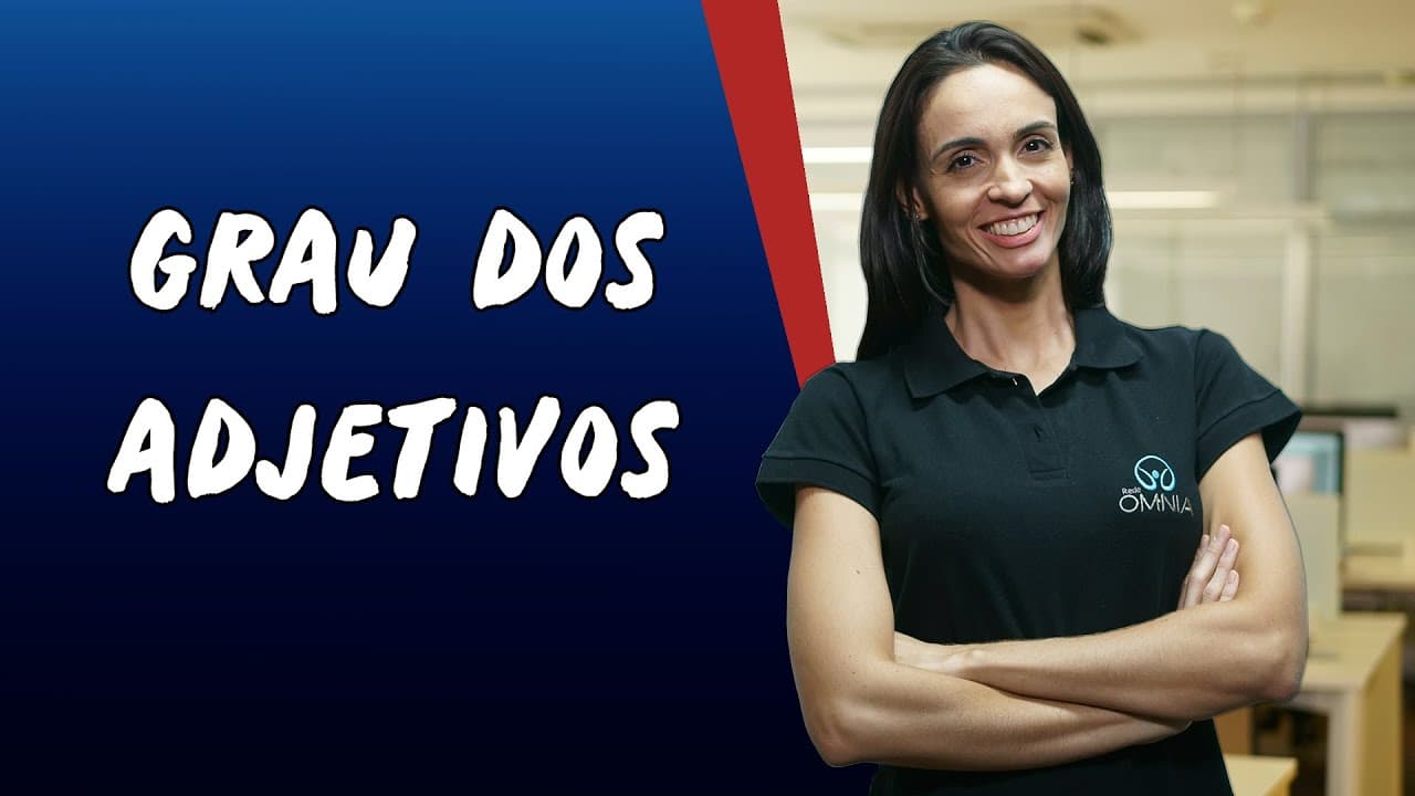 Thumbnail: Grau dos Adjetivos - Brasil Escola