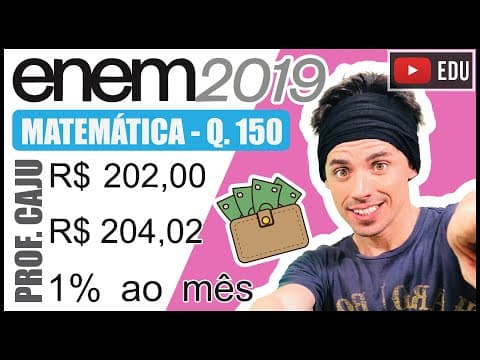 Thumbnail da aula: [ENEM 2019] 150 📘 MATEMÁTICA FINANCEIRA Uma pessoa se interessou em adquirir um produto anunciado em