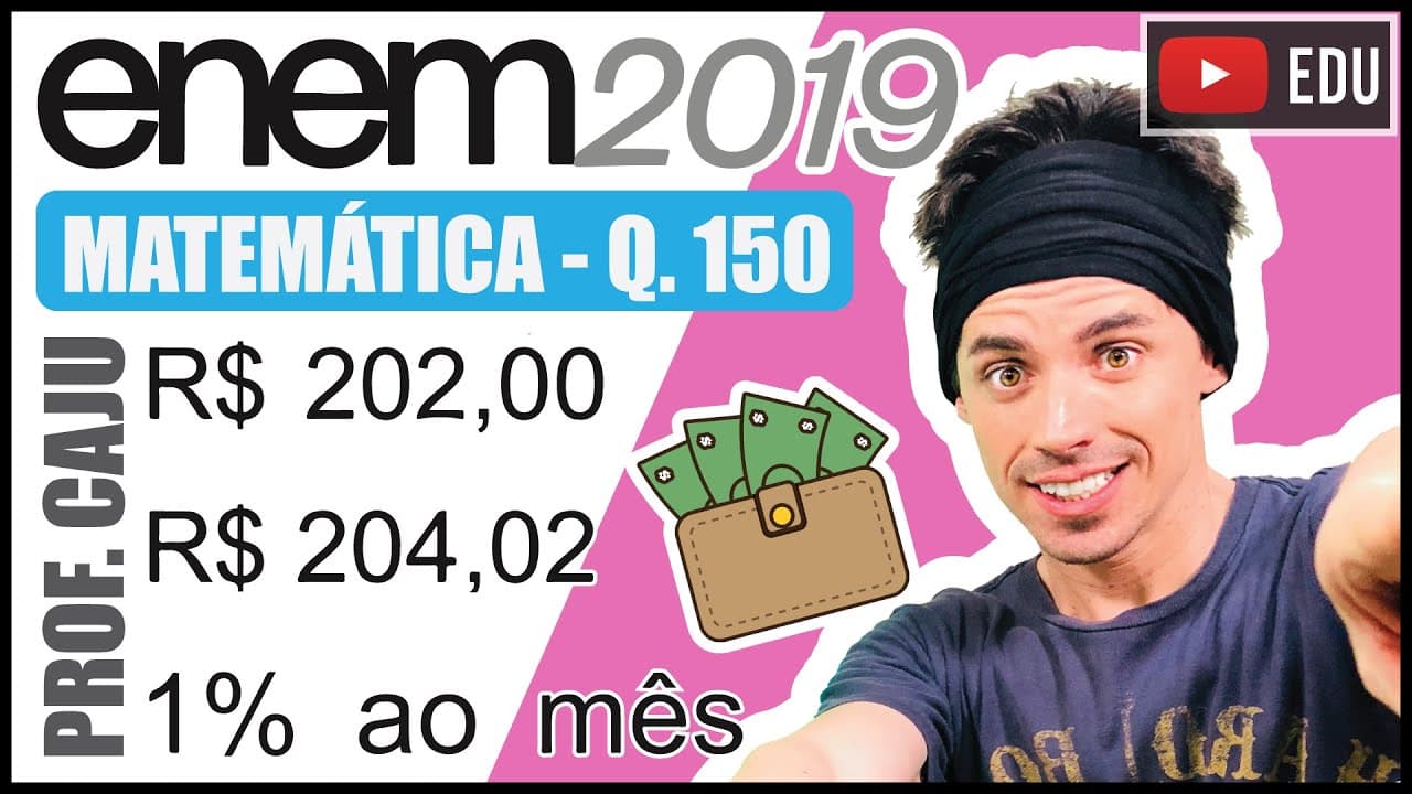 Thumbnail: [ENEM 2019] 150 📘 MATEMÁTICA FINANCEIRA Uma pessoa se interessou em adquirir um produto anunciado em