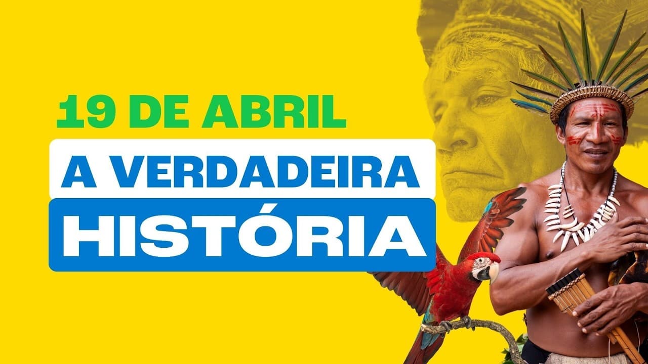 Thumbnail: Por que 19 de Abril é o Dia dos Povos Indígenas?