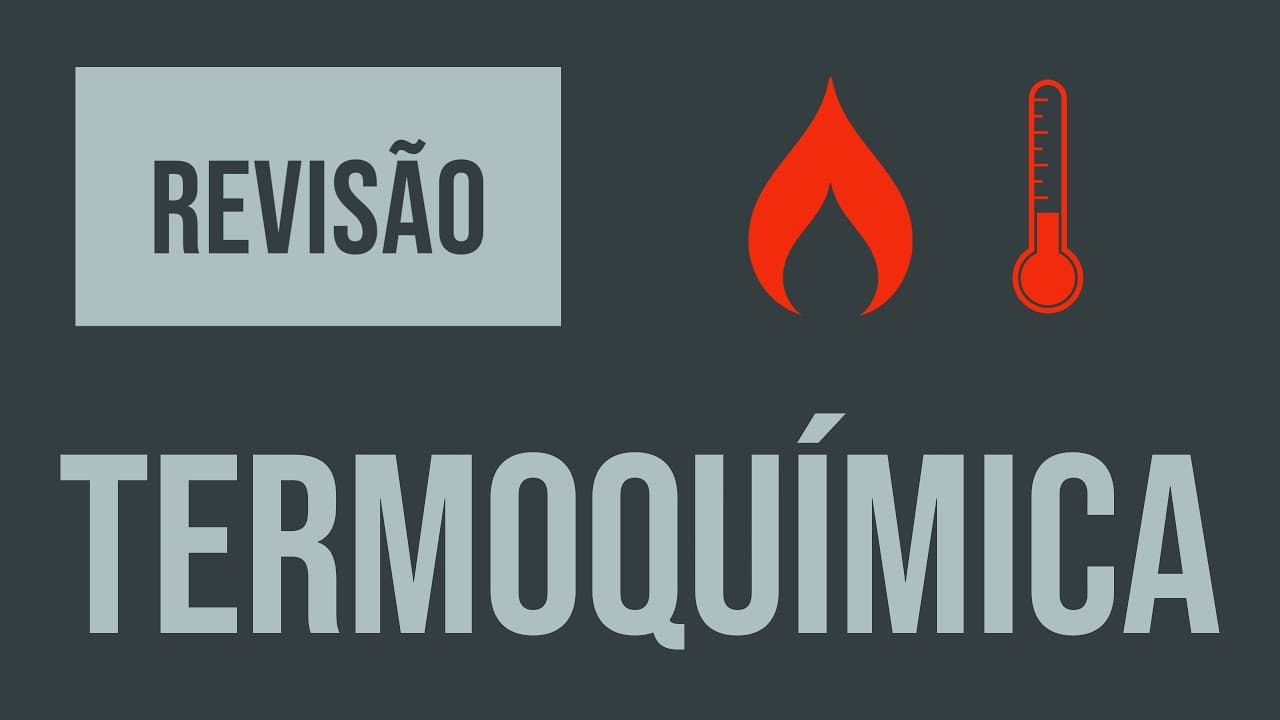 Thumbnail: TERMOQUÍMICA | LEI DE HESS | Revisão