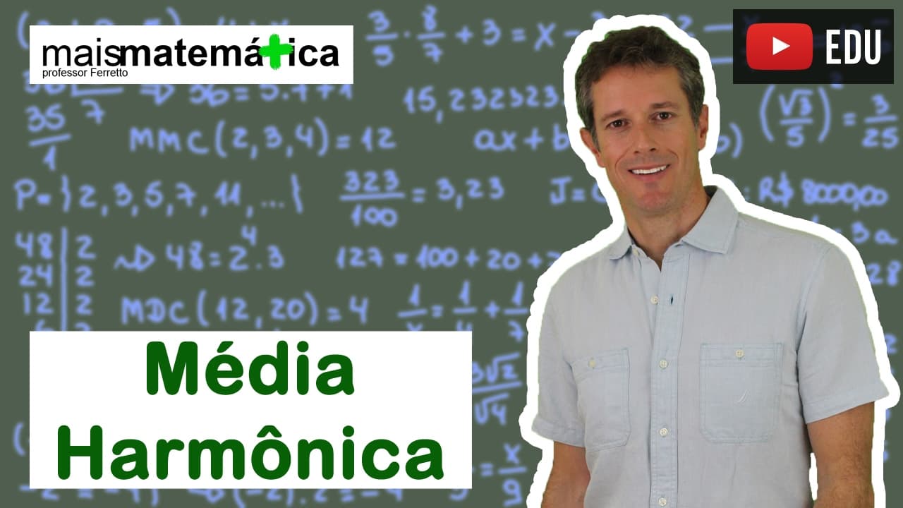 Thumbnail: Matemática Básica - Aula 34 - Média Harmônica