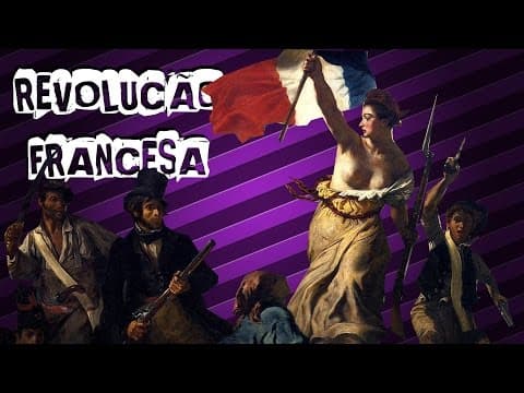 Thumbnail da aula: HISTÓRIA GERAL #17 REVOLUÇÃO FRANCESA