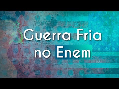 Thumbnail da aula: Guerra Fria no Enem - Brasil Escola