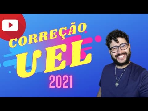 Thumbnail da aula: CORREÇÃO UEL I 2021 - Prof Toninho