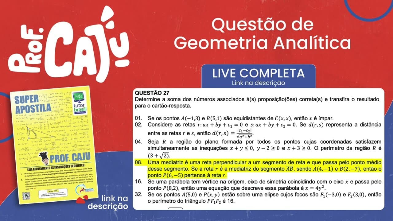 Thumbnail: [UFSC 2023] 27.08 📒 GEOMETRIA ANALÍTICA Uma mediatriz é uma reta perpendicular a um segmento de reta