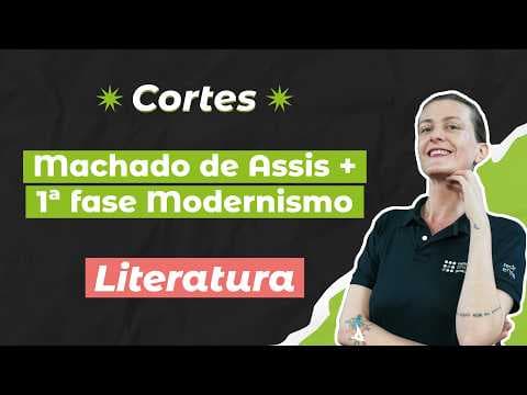 Thumbnail da aula: CORTES DOS AULÕES ENEM 2025: Machado de Assis + 1ª fase Modernismo | Literatura | Camila Brambilla