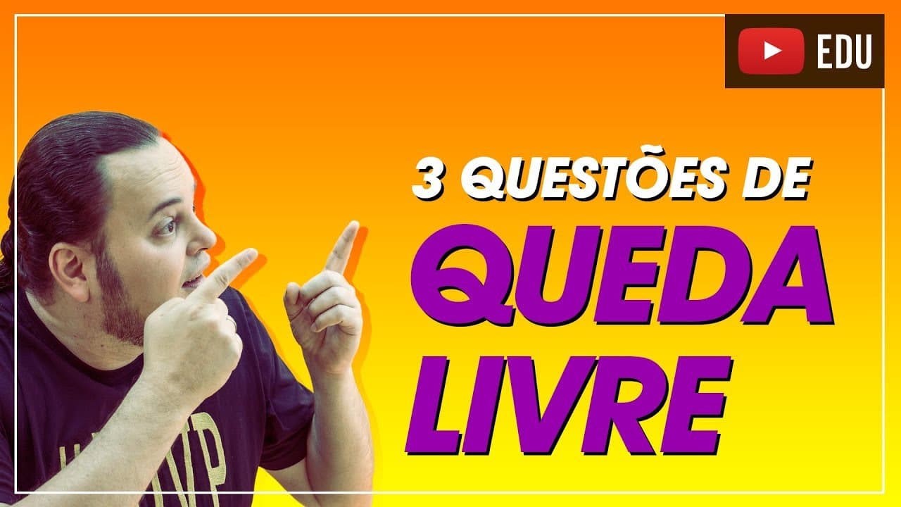 Thumbnail: TOP 3 questões Queda Livre | MUV | 😍👌😎 | não pode errar | ENEM e vestibular