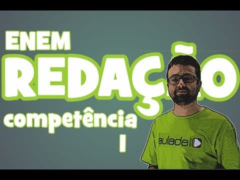 Thumbnail da aula: Redação - Aula 5 - ENEM: Competência 1