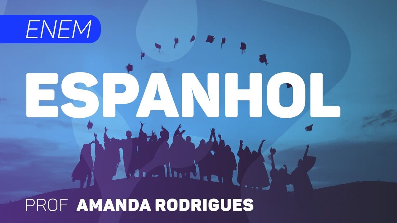 Thumbnail: Espanhol | ENEM - Interpretação de Texto IV | CURSO GRATUITO COMPLETO | CURSO GRATUITO COMPLETO
