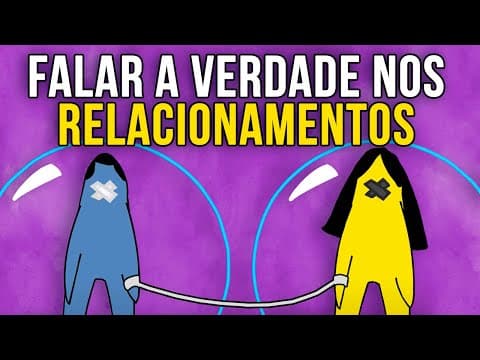 Thumbnail da aula: A Importância de Falar a Verdade no Relacionamento