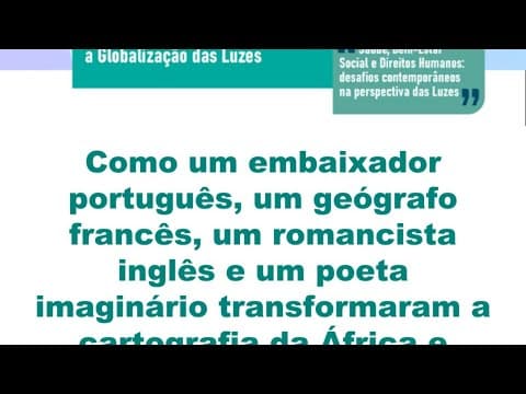 Thumbnail da aula: Cátedra UNESCO-UFMG/DRI - EP5 - Como um embaixador português, um geógrafo francês...