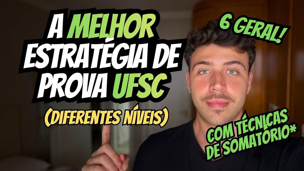 Thumbnail: UTILIZE essa ESTRATÉGIA na UFSC e MAXIMIZE seu DESEMPENHO (6º Geral 70+/80)