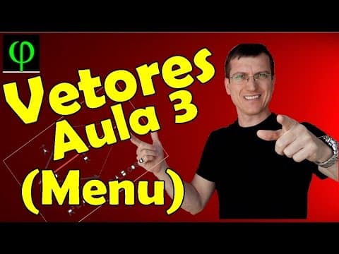 Thumbnail da aula: Soma de Vetores - Método do PARALELOGRAMO - VETORES - Aula 3 (MENU) - Prof.  Marcelo Boaro