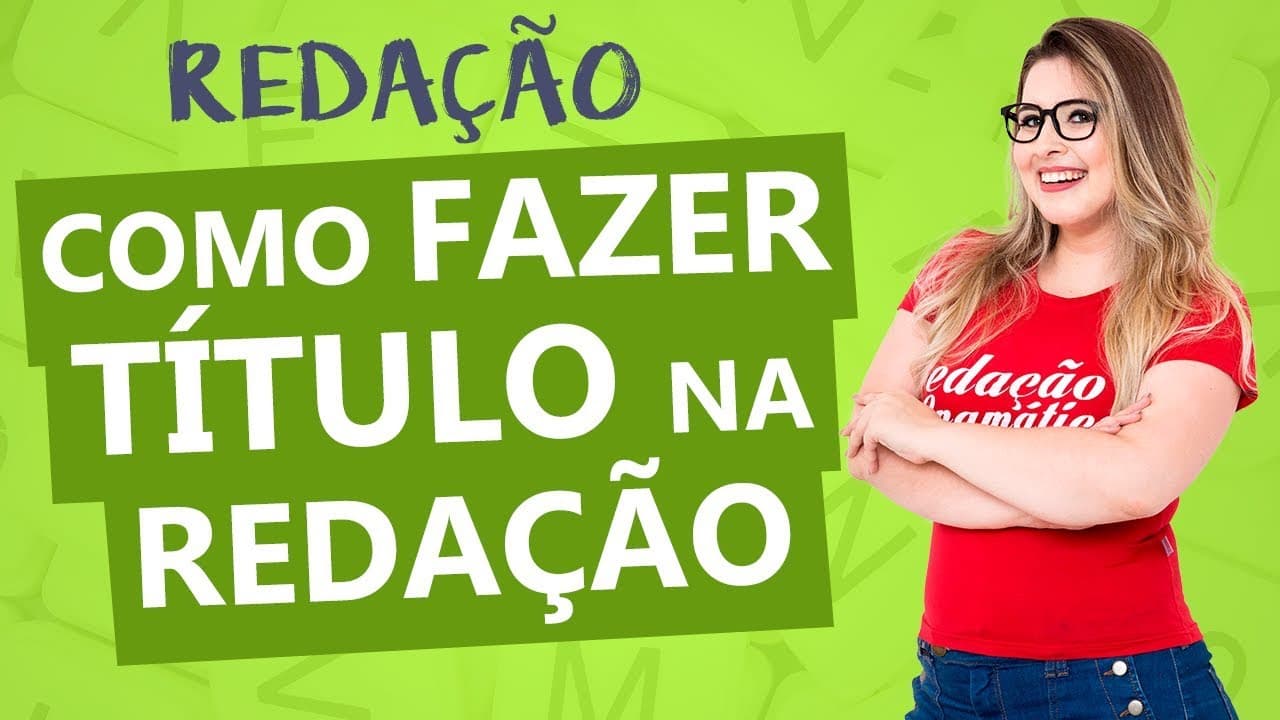 Thumbnail: COMO FAZER TÍTULO EM QUALQUER REDAÇÃO? - Técnicas práticas - Profa. Pamba