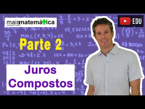Thumbnail da aula: Matemática Básica - Aula 29 - Juros Compostos (parte 2)