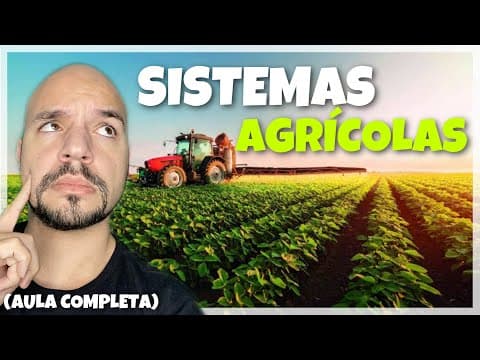 Thumbnail da aula: Agricultura: Sistemas agrícolas e modos de produção (AULA COMPLETA) | Ricardo Marcílio