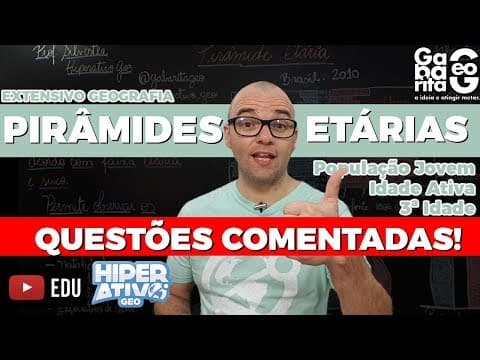 Thumbnail da aula: Exercícios de Geografia pro ENEM - Pirâmide Etária: Como Analisar? Distribuição Etária da População