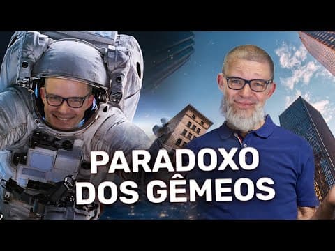 Thumbnail da aula: Relatividade de Einstein: Dilatação do TEMPO Explicada