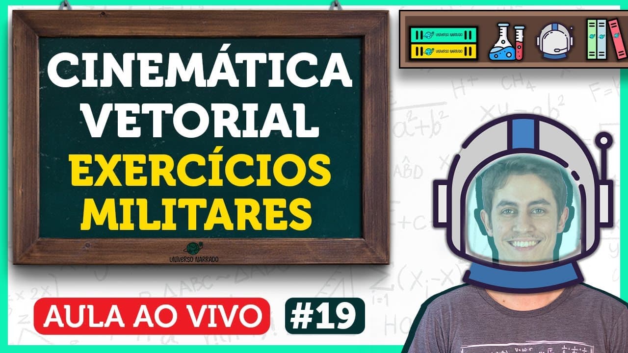 Thumbnail: Cinemática Vetorial: EXERCÍCIOS MILITARES | Aula de Física | LIVE019