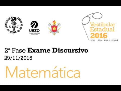 Thumbnail da aula: (02 Uerj 2016 Exame Discursivo) Questão Resolvida Específica Matemática