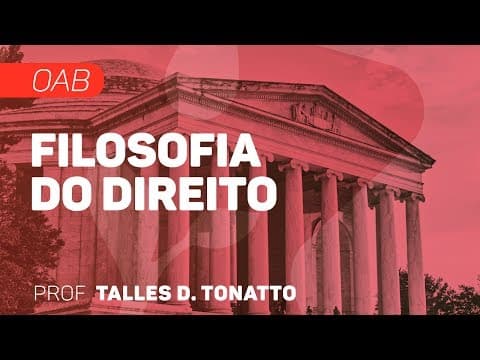 Thumbnail da aula: Filosofia do Direito | OAB - Jusnaturalismo | CURSO GRATUITO COMPLETO | CURSO GRATUITO COMPLETO