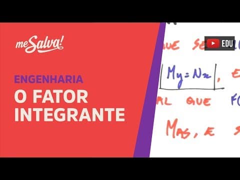 Thumbnail da aula: Me Salva! EQD7 - O Fator Integrante - Equações Diferenciais