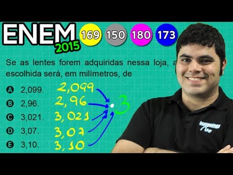 Thumbnail da aula: ENEM 2015 Matemática #38 - Comparação de Números Decimais (com pegadinha)