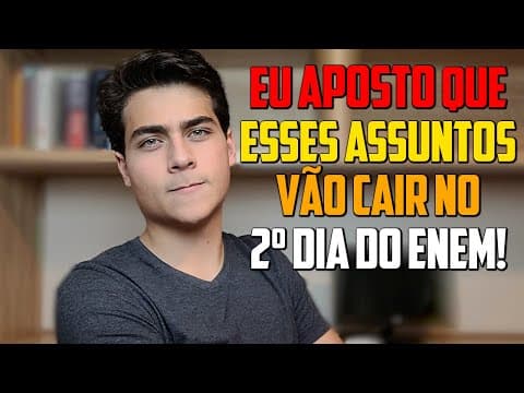 Thumbnail da aula: MINHAS PRINCIPAIS APOSTAS DO QUE VAI CAIR NO 2º DIA DO ENEM