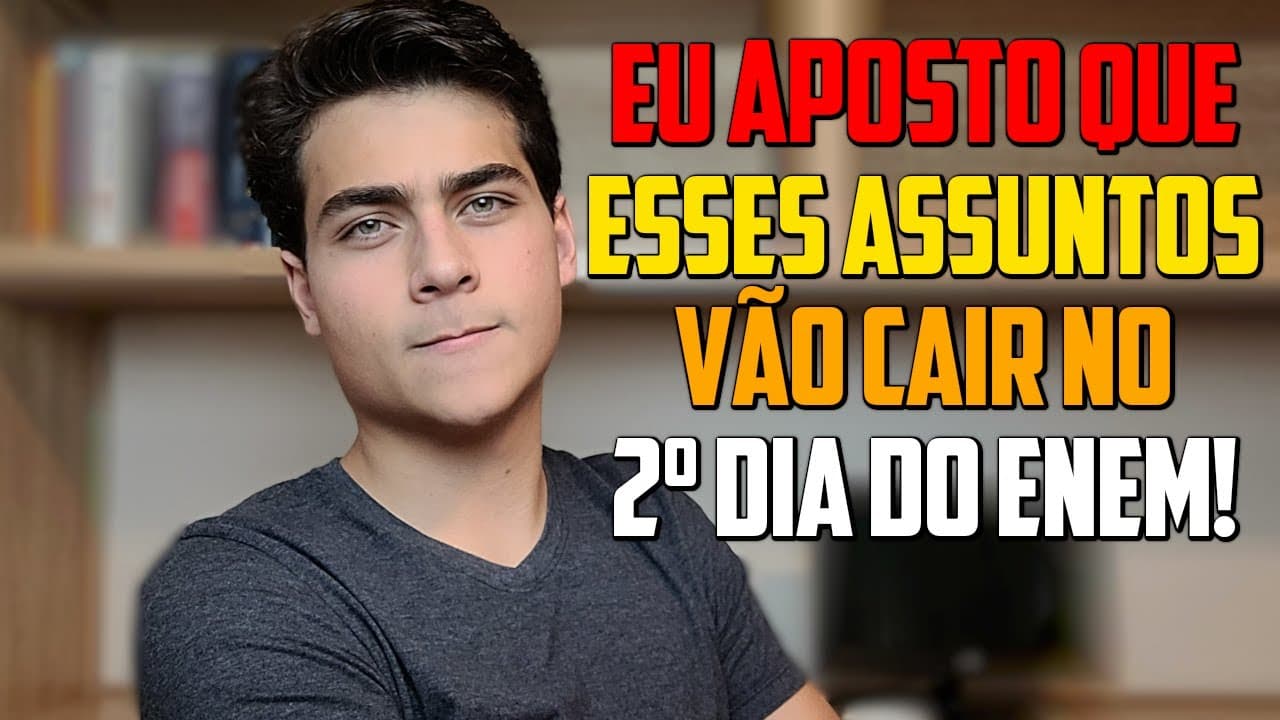 Thumbnail: MINHAS PRINCIPAIS APOSTAS DO QUE VAI CAIR NO 2º DIA DO ENEM