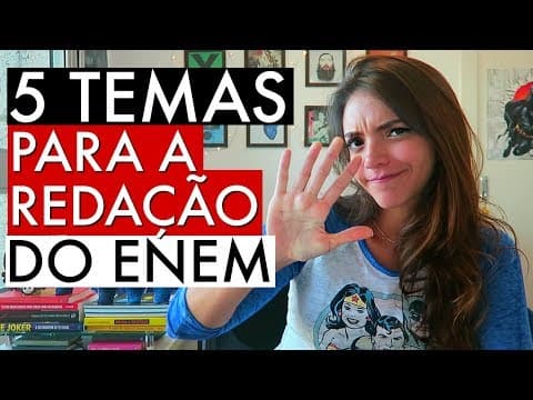 Thumbnail da aula: (MAIS) TEMAS PARA A REDAÇÃO DO ENEM 2018! (parte 3) - Débora Aladim
