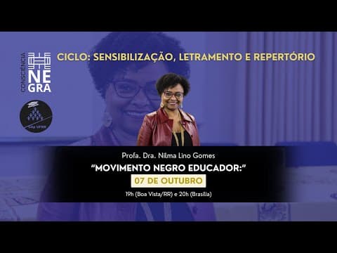 Thumbnail da aula: 1 MOVIMENTO NEGRO EDUCADOR - Palestrante: Profª Drª Nilma Lino Gomes [FaE/UFMG]