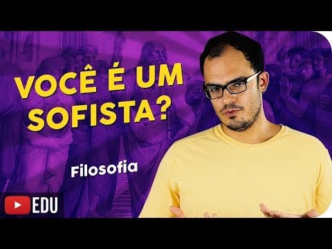 Thumbnail da aula: Você é um Sofista?
